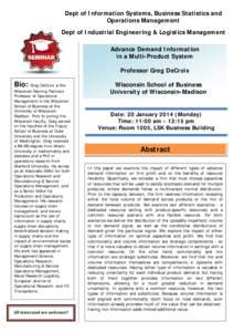 Dept of Information Systems, Business Statistics and Operations Management Join seminar Dept of Industrial Engineering & Logistics Management Advance Demand Information