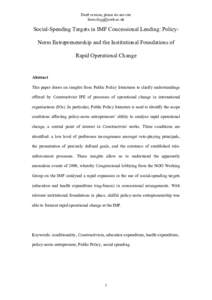 Draft version, please do not cite [removed] Social-Spending Targets in IMF Concessional Lending: PolicyNorm Entrepreneurship and the Institutional Foundations of Rapid Operational Change