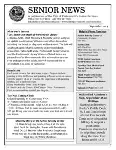 SENIOR NEWS  A publication of the City of Portsmouth’s Senior Services Office: [removed]  Cell: [removed]removed]  www.cityofportsmouth.com/recreation