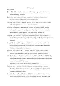 Publications Peer reviewed Kremer, P. D., & Symmons, M. A. (under review). Switching from global to local to break the Muller-Lyer illusion. Perception. Kremer, P. D. (under review). Mass timber construction in Australia