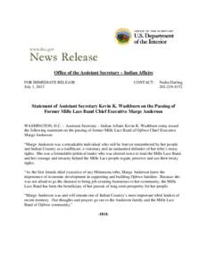 Office of the Assistant Secretary – Indian Affairs FOR IMMEDIATE RELEASE July 1, 2013 CONTACT: