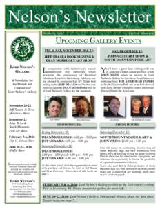 Volume 22 Issue 2	  FallWinter 2016 Upcoming Gallery Events Lord Nelson’s