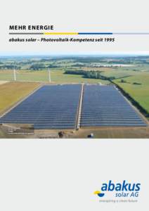 MEHR ENERGIE abakus solar – Photovoltaik-Kompetenz seit 1995 Solarpark Westmill Swindon, UK 5,0 MWp