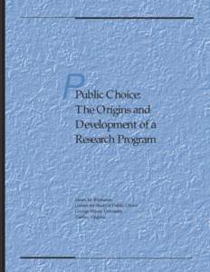 Sociology / The Calculus of Consent / Social Choice and Individual Values / Gordon Tullock / Constitutional economics / Median voter theorem / Liberal democracy / Knut Wicksell / James M. Buchanan / Public choice theory / Economics / Political philosophy