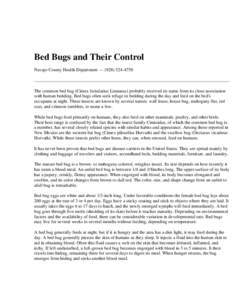 Bed Bugs and Their Control Navajo County Health Department[removed]4750 The common bed bug (Cimex lectularius Linnaeus) probably received its name from its close association with human bedding. Bed bugs often seek 
