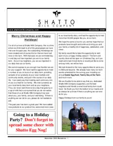 www.shattomilkcompany.com  December 2008 Merry Christmas and Happy Holidays!