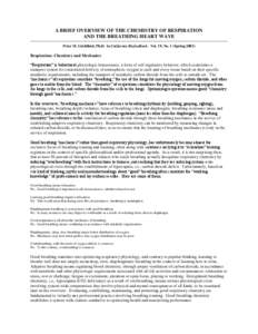 A BRIEF OVERVIEW OF THE CHEMISTRY OF RESPIRATION AND THE BREATHING HEART WAVE Peter M. Litchfield, Ph.D. in California Biofeedback. Vol. 19, No. 1 (Spring 2003)