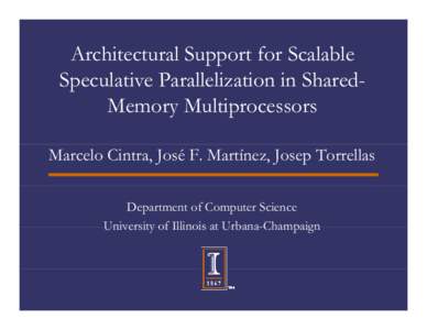 Honda P series / Josep Torrellas / Computing / Computer architecture / Parallel computing / Memory disambiguation