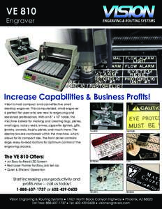 VE 810 Engraver A Company of Western Engravers Supply, Inc.  Increase Capabilities & Business Profits!