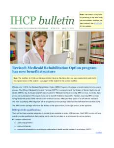 IHCP bulletin INDIANA HEALTH COVERAGE PROGRAMS BT201015  Note: Information in this bulletin pertaining to the MRO code