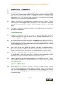 ● Economic Impact of Shale Gas Exploration & Production in Lancashire & the UK ●  1. Executive Summary 1.1  Cuadrilla Resources Ltd. are currently exploring the potential for commercial shale gas