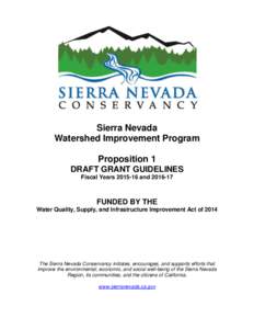 Sierra Nevada Watershed Improvement Program Proposition 1 DRAFT GRANT GUIDELINES Fiscal Yearsand
