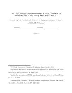 The Lick-Carnegie Exoplanet Survey: A 3.1 M⊕ Planet in the Habitable Zone of the Nearby M3V Star Gliese 581 Steven S. Vogt1 , R. Paul Butler2 , E. J. Rivera1 , N. Haghighipour3 , Gregory W. Henry4 , and Michael H. Will