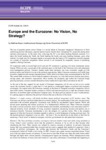 ECIPE BULLETIN  ECIPE Bulletin NoEurope and the Eurozone: No Vision, No Strategy?