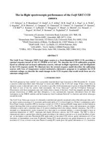 The in-flight spectroscopic performance of the Swift XRT CCD camera J. P. Osbornea, A. P. Beardmorea, O. Godeta, A. F. Abbeya, M. R. Goada, K. L. Pagea, A. A. Wellsa, L.Angelinib, D. N. Burrowsc, S. Campanad, G. Chincari