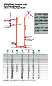 RRTA’s Historic Downtown Trolley Route Map and Schedule Effective Monday, August 25, 2014 The Historic Downtown Trolley serves Amtrak Train