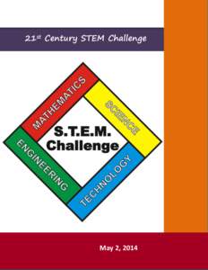 21st Century STEM Challenge  May 2, 2014 21st Century STEM Challenge May 2, 2014