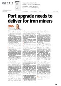 Port upgrade needs to deliver for iron miners IRON IN THE FIRE ■ David Utting
