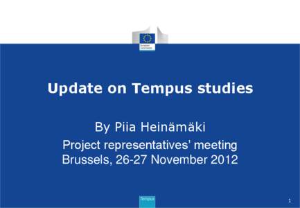 Educational policies and initiatives of the European Union / TEMPUS / Bologna Process