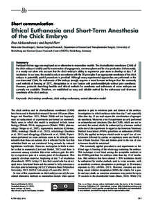 Short communication  Ethical Euthanasia and Short-Term Anesthesia of the Chick Embryo Ewa Aleksandrowicz and Ingrid Herr
