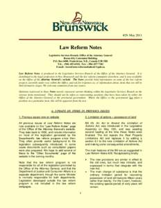 #29: May[removed]Law Reform Notes Legislative Services Branch, Office of the Attorney General Room 416, Centennial Building P.O. Box 6000, Fredericton, N.B., Canada E3B 5H1