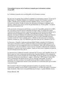 Communiqué de presse de la Conférence romande pour la formation continue 14 mai 2009 La Conférence romande ouvre un débat public sur la formation continue De quoi sera-t-il question dans la future Loi fédérale sur 