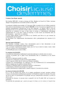 Création d’une Haute Autorité Par Caroline MÉCARY, Avocate au barreau de Paris. Membre du Conseil de l’Ordre. Ancienne chargée d’enseignement aux universités de Paris I et Paris XII. Le parlement a définitive