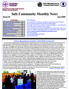 Department of Public Health Sciences Division of Social Medicine Safe Community Monthly News Issue 24