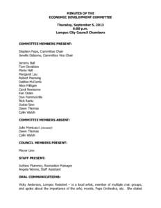 MINUTES OF THE ECONOMIC DEVELOPMENT COMMITTEE Thursday, September 5, 2013 6:00 p.m. Lompoc City Council Chambers COMMITTEE MEMBERS PRESENT: