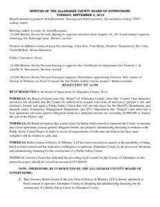 MINUTES OF THE ALLAMAKEE COUNTY BOARD OF SUPERVISORS TUESDAY, SEPTEMBER 2, 2014 Board members present Schellhammer, Koenig and Strub present. All members voting “AYE” unless noted. Meeting called to order by Schellha