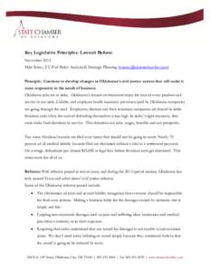 Key Legislative Principles: Lawsuit Reform November 2013 Mike Seney, S.V.P of Policy Analysis & Strategic Planning ([removed]) Principle: Continue to develop changes in Oklahoma’s civil justice system t