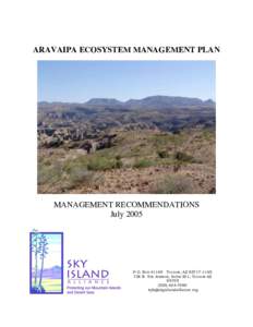 ARAVAIPA ECOSYSTEM MANAGEMENT PLAN  MANAGEMENT RECOMMENDATIONS July[removed]P.O. BOX[removed]TUCSON, AZ[removed]