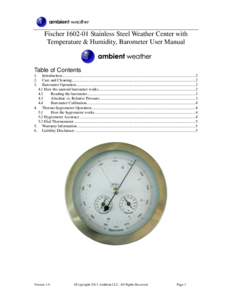 Fischer[removed]Stainless Steel Weather Center with Temperature & Humidity, Barometer User Manual Table of Contents 1. 2.