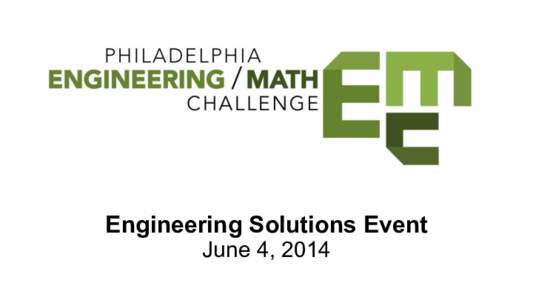 Engineering Solutions Event June 4, 2014 ExCITe Center  Expressive & Creative Interaction Technologies