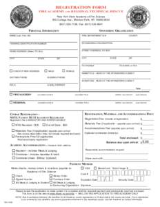 REGISTRATION FORM  FIRE ACADEMY and REGIONAL TECHNICAL RESCUE New York State Academy of Fire Science 600 College Ave., Montour Falls, NY[removed][removed]; Fax: ([removed]