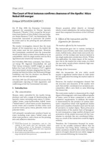 Merger control  The Court of First Instance confirms clearance of the Apollo / Akzo Nobel IAR merger Enrique SEPULVEDA GARCIA (1) On 29 May 2006 the European Commission