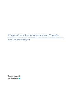 Alberta Council on Admissions and Transfer[removed]Annual Report Alberta Council on Admissions and Transfer 11th Floor, Commerce Place[removed]Street