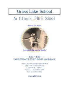 Grass Lake School  2012 – 2013 PARENT/FACULTY/STUDENT HANDBOOK Grass Lake Elementary District #[removed]W. Grass Lake Rd.