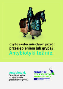 Czy to skutecznie chroni przed  przeziębieniem lub grypą? Antybiotyki też nie. © M.Stallbaum