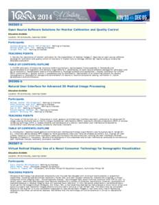 INE005-b Open Source Software Solutions for Monitor Calibration and Quality Control Education Exhibits Location: IN Community, Learning Center  Participants