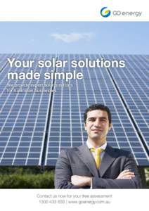 Your solar solutions made simple We provide expert solar solutions for Australian businesses  Contact us now for your free assessment