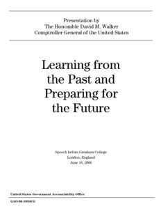 GAO-06-1034CG, Learning from the Past and Preparing for the Future