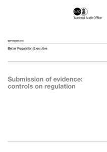 NAO report (2012): Better Regulation Executive - Submission of evidence: controls on regulation