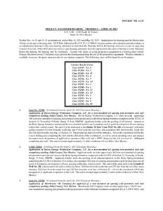 DOCKET NODOCKET: EXAMINER HEARING - THURSDAY – APRIL 30, 2015 8:15 A.MSouth St. Francis Santa Fe, New Mexico Docket Nosandare tentatively set for May 14, 2015 and May 28, 2015. Applicat