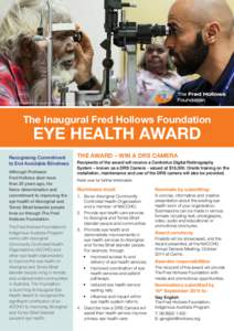 Ophthalmology / Diabetic retinopathy / The Fred Hollows Foundation / Fred Hollows / Diabetes mellitus / Retinopathy / Indigenous Australians / Eye disease / Aboriginal Medical Services Alliance Northern Territory / Diabetes / Health / Medicine