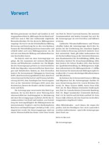 Vorwort  Mit dem gemeinsam von Bund und Ländern in Auftrag gegebenen Bericht „Bildung in Deutschland 2016“ wird nun zum 6. Mal eine umfassende empirische Bestandsaufnahme für das deutsche Bildungswesen vorgelegt. S