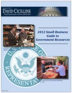 2012 Small Business Guide to Government Resources David visits Hodges Badge in Portsmouth to discuss his plans to strengthen manufacturing in Rhode Island.