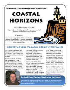Minnesota’s Lake Superior Coastal Program  Coastal Horizons VOLUME 3 ● ISSUE 1 ● SUMMER 2009 A quarterly newsletter highlighting the projects and people of 