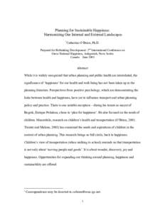 Behavior / Happiness / Sustainable transport / Clinical psychology / Emotions / Gross national happiness / Enrique Peñalosa / Travel plan / Mindfulness / Mind / Psychology / Positive psychology