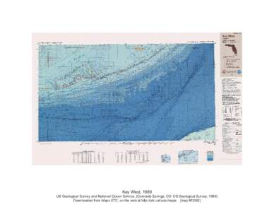 Key West, 1989 US Geological Survey and National Ocean Service, (Colorado Springs, CO: US Geological Survey, 1989) Downloaded from Maps ETC, on the web at http://etc.usf.edu/maps [map #f3382] 